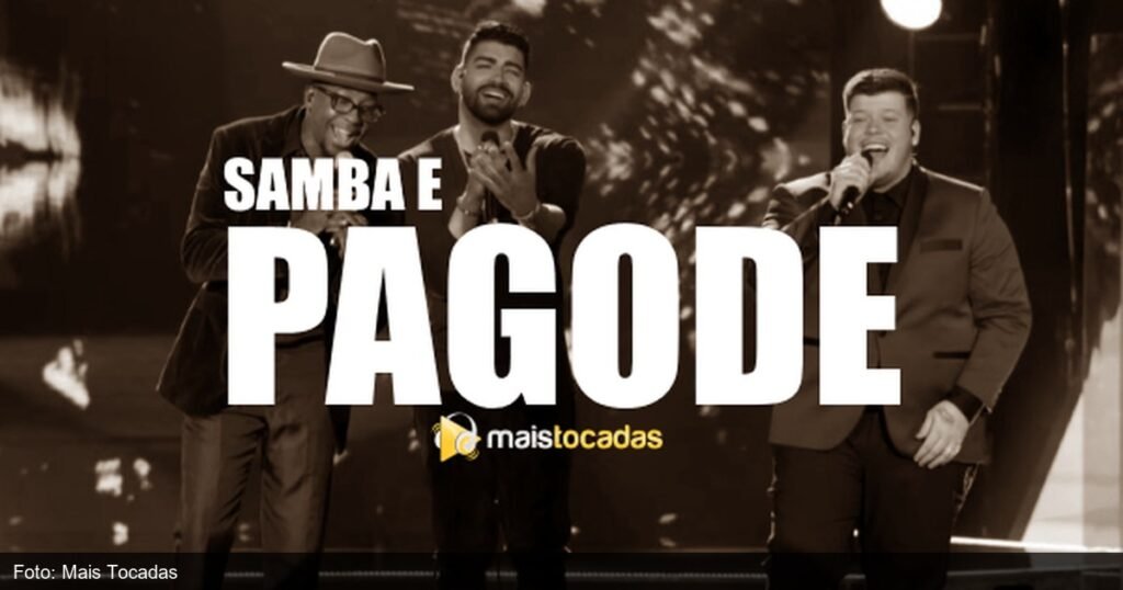 Ranking das musicas mais tocadas de pagode e samba
